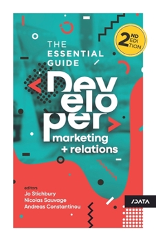 Paperback Developer Marketing and Relations: The Essential Guide Book