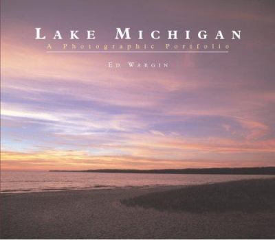 Hardcover Lake Michigan: A Photographic Portfolio Book