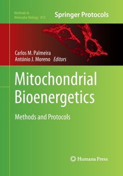 Paperback Mitochondrial Bioenergetics: Methods and Protocols Book