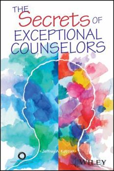 Paperback The Secrets of Exceptional Counselors Book