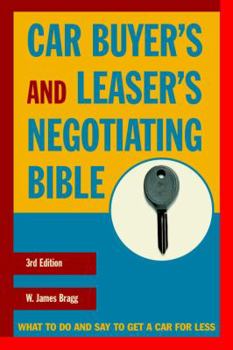 Paperback Car Buyer's and Leaser's Negotiating Bible, Third Edition Book