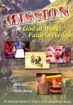 Missions: God at Work, Faith in Action