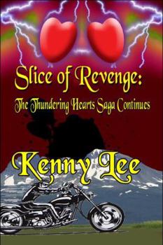 Paperback Slice of Revenge: The Thundering Hearts Saga Continues Book
