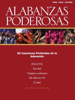 Paperback Alabanzas Poderosas: 25 Favorite Praise Songs Book