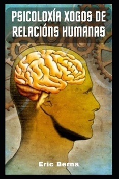 Psicoloxía Xogos de Relacións Humanas