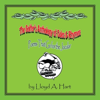 Paperback The Golfer's Anthology of Odes & Rhymes Book