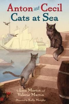 Cats at Sea - Book #1 of the Anton and Cecil