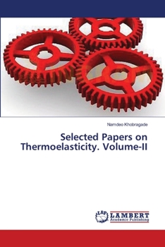 Paperback Selected Papers on Thermoelasticity. Volume-II Book