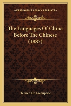 Paperback The Languages Of China Before The Chinese (1887) Book