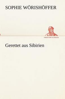 Paperback Gerettet aus Sibirien [German] Book