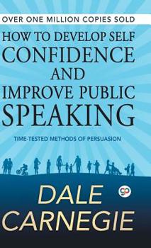 Hardcover How to Develop Self Confidence and Improve Public Speaking Book