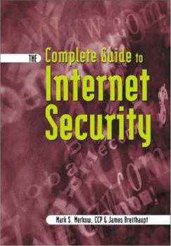 Paperback The Complete Guide to Internet Security Book