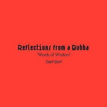 Paperback Reflections from a Bubba Book