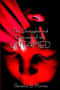 Paperback The Struggles and Outcome of the Untamed Book