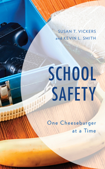 Hardcover School Safety: One Cheeseburger at a Time Book