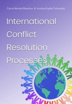 Paperback International Conflict Resolution Processes Book