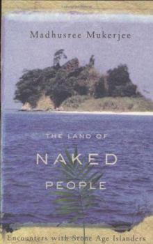 Hardcover The Land of Naked People: Encounters with Stone Age Islanders Book