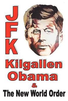 Paperback JFK, Kilgallen, Obama & the New World Order Book