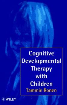 Paperback Cognitive Developmental Therapy with Children Book