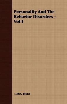 Paperback Personality And The Behavior Disorders - Vol I Book