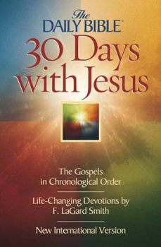 Paperback Daily Bible 30 Days with Jesus-NIV: The Gospels in Chronological Order Book