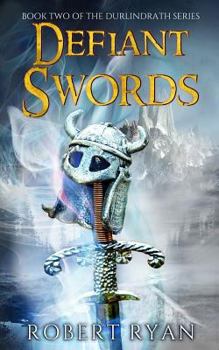 Defiant Swords - Book #2 of the Durlindrath