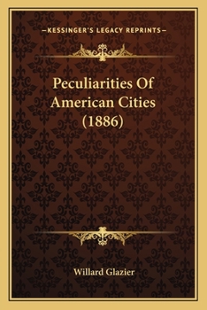 Paperback Peculiarities Of American Cities (1886) Book