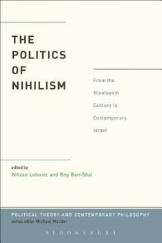 Nihilism and the State of Israel: New Critical Perspectives - Book  of the Political Theory and Contemporary Philosophy
