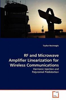 Paperback RF and Microwave Amplifier Linearization for Wireless Communications Book