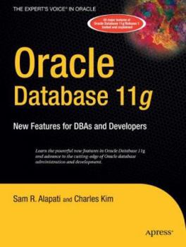 Paperback Oracle Database 11g: New Features for Dbas and Developers Book