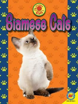 Siamese Cats - Book  of the All about Cats