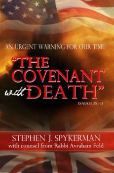 Paperback The Covenant with Death: An Urgent Warning for Our Time Book