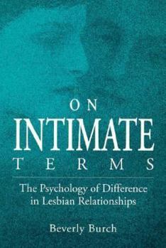 Paperback On Intimate Terms: The Psychology of Difference in Lesbian Relationships Book
