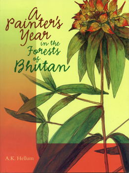 Paperback A Painter's Year in the Forests of Bhutan Book
