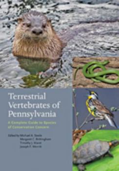 Hardcover Terrestrial Vertebrates of Pennsylvania: A Complete Guide to Species of Conservation Concern Book