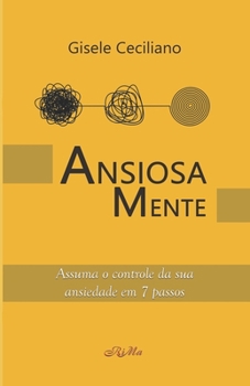 Paperback AnsiosaMente: Assuma o controle da sua ansiedade em 7 passos [Portuguese] Book