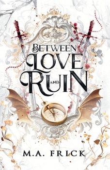 Between Love and Ruin (The Dragon's Heart)