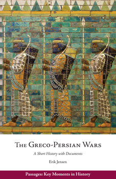 Paperback The Greco-Persian Wars: A Short History with Documents Book