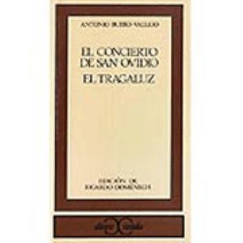 Paperback El concierto de San Ovidio. El tragaluz . (Spanish Edition) [Spanish] Book