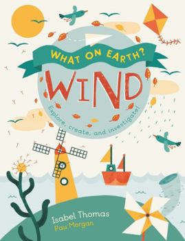 Paperback What On Earth?: Wind Book