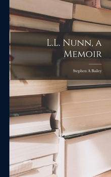 Hardcover L.L. Nunn, a Memoir Book