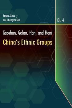 Paperback Gaoshan, Gelao, Han, and Hani Book