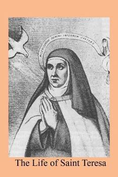 Paperback The Life of Saint Teresa Book