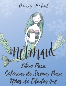 Libro Para Colorear de Sirenas Para Ni�os de Edades 4-8: 30 P�ginas Para Colorear �nicas