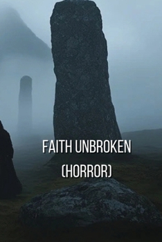 Paperback Faith Unbroken an Outlander Fanfiction Book