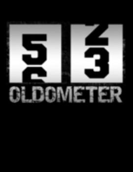 Paperback Oldometer 53: Oldometer 52-53.53th Birthday Funny Gift Book