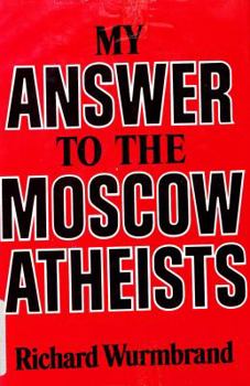 Hardcover My answer to the Moscow atheists Book