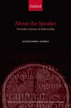 Paperback About the Speaker: Towards a Syntax of Indexicality Book