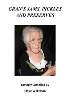 Paperback Grans Jams, Pickles and Preserves Book