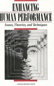 Hardcover Enhancing Human Performance: Issues, Theories, and Techniques Book